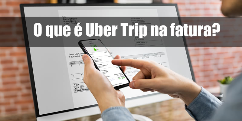 Uber Trip na fatura